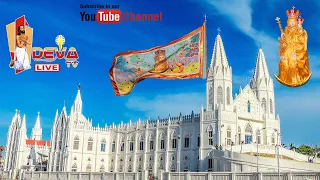 Our Lady of Health Vailankanni Annual Feast 2021 - day 3   31-08-2021 DEVA TV LIVE