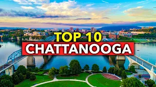 Top 10 BEST Things to Do in Chattanooga TN | Travel Video