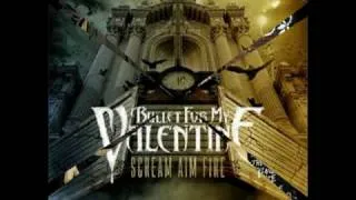 Bullet For My Valentine - Heart Burst Into Fire