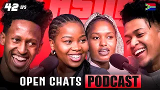 Mjolo Challenges, Self Development, Growth, Small Street Gucci & More - Open Chats Podcast Episde 42