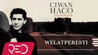 Ciwan Haco -  Welatperesti【Remastered】 (Official Audio)