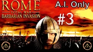 Barbarian Invasion! A.I. Only Campaign //Rome Total War// #3