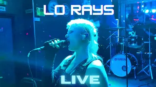 LO RAYS - Live in London