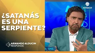 ¿Satanás es una serpiente? - Armando Alducin responde - Enlace TV