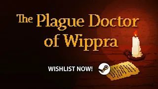 The Plague Doctor of Wippra - Reveal Trailer