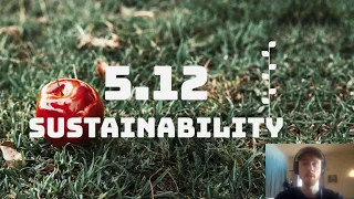 APES Video Notes for 5.12 - Sustainability