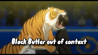 Black Butler out of context