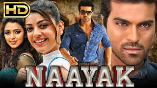 Naayak (नायक) - Blockbuster Action Full Movie | Ram Charan, Kajal Aggarwal, Amala Paul
