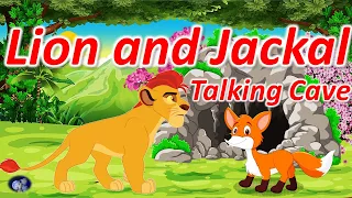 Lion And Jackal - Talking Cave | Kids Short Story | Moral story for kids | Lion story