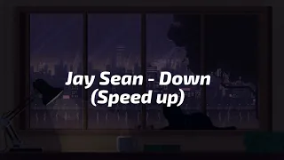 Jay Sean - Down (sped up)