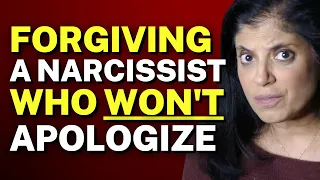 Is there virtue in forgiving a narcissist who doesn't apologize?