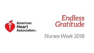 Endless Gratitude – Nurses Week 2018