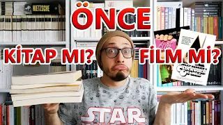 Önce Kitabını mı Okumak Yoksa Filmini mi İzlemek?