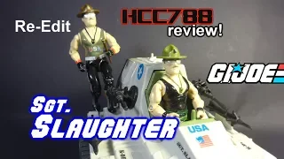 HCC788 - SGT. SLAUGHTER - Vintage G.I. Joe toy review [Re-edit!]