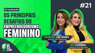 Mariana Lins e Isis Carneiro - PodEscalar #21