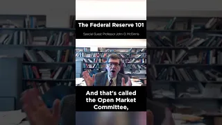 The Federal Reserve 101 with Professor John O. McGinnis — Constitutional Chats — Ep. 102 #Shorts