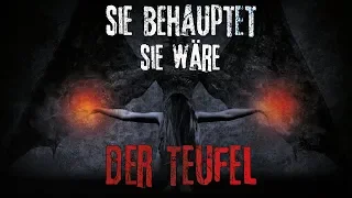 Creepypasta "Sie behauptet sie wäre der Teufel" German/Deutsch