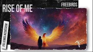 FreeBirds | Rise of Me  | Perseverance and Unyielding Spirit | Inspirational Song  #EspeciaMelody