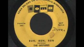 THE GESTURES - RUN RUN RUN SOMA 60's GARAGE