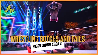 PRO WRESTLING BOTCHES AND FAILS - COMPILATION 2
