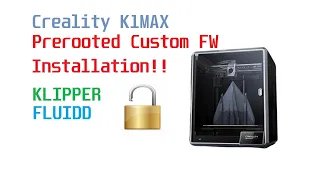 Creality K1MAX / K1 Custom FW installation #k1max latest CFW v1.3.1.19