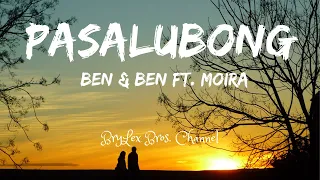 Pasalubong - Ben & Ben ft.Moira (with lyrics)