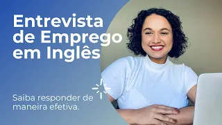 AULA #3 AO VIVO! ENTREVISTA DE EMPREGO EM INGLÊS