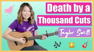 Death by a Thousand Cuts Guitar Lesson Tutorial (Live Ver.) - Taylor Swift [Chords|Strum|Pick|Cover]