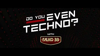 Do You Even Techno? 032 (With Falko 33) 22.02.2023