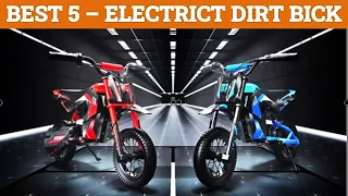 Top 5 Best Electric Dirt Bike  2023