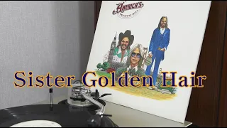 America - Sister Golden Hair (HQ Vinyl Rip) 1975