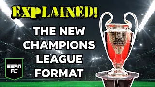 EXPLAINED: The new Champions League format | The Gab and Juls Show | ESPN FC