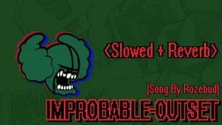 Improbable Outset [Tricky Mod] Slowed + Reverb | Friday Night Funkin'