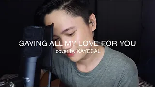 Saving All My Love For You - Whitney Houston (KAYE CAL Acoustic Cover)