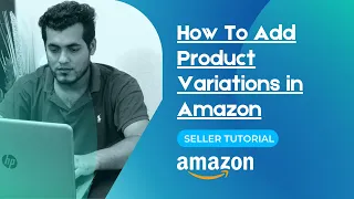 2023 - How To Add Variations To Already Existing Amazon Listing 🔥