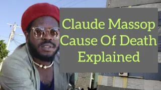 Claude Massop Official Cause Of Death explained