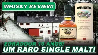 Tierri #042: Whisky Review Edradour - Um raro single malt da menor destilaria Escocesa!