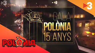 La gala de "Polònia" 15 anys