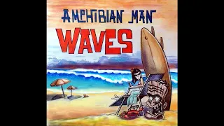 Amphibian Man - Waves (2016)