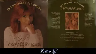 Csongrádi Kata – Én A Millióból Egy Vagyok (1988)  Full Album