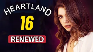 Heartland Season 16 is Officially Renewed! Who’s Returning?