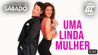 Chamada do filme "Uma Linda Mulher" na Sessão de Sábado 18/03/2023