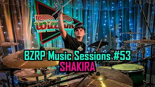 🥁 SHAKIRA || BZRP Music Sessions #53 🥁 Drum Cover *batería* - William RC