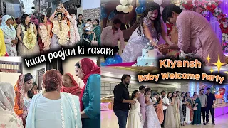 Khusboo didi ka kuaa pujan || Kiyansh welcome Party 🥳 || 5 years k bad aya Ye din ✨🧿