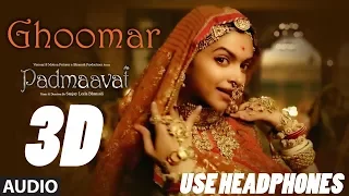 3D AUDIO | Ghoomar: Deepika Padukone, Shahid Kapoor, Ranveer Singh|Shreya Ghoshal,Swaroop Khan