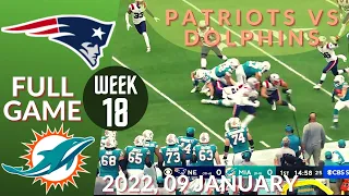 🏈New England Patriots vs Miami Dolphins Week 18 NFL 2021-2022 Full Game | Football 2021