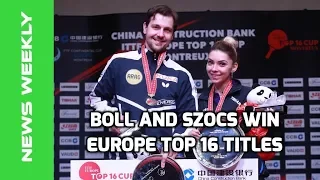 Timo Boll and Bernadette Szocs Win Europe Top 16 | TT News Weekly