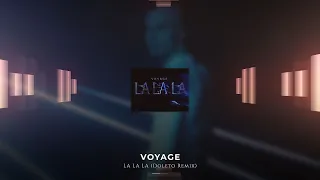 Voyage - LA LA LA (Doleto Remix)