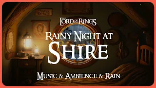 Rainy Night In The Shire | Sleep Like a Hobbit | Lord of the Rings Ambience