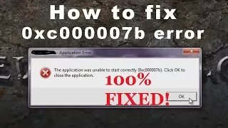 How to fix 0xc000007b error Tutorial windows 7, 8 & 10  64 bit Works 100%